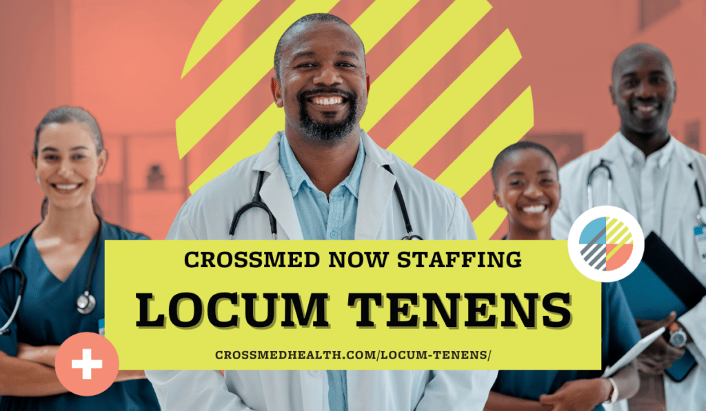 CrossMed Expands Healthcare Staffing Services with Launch of Locum Tenens Division